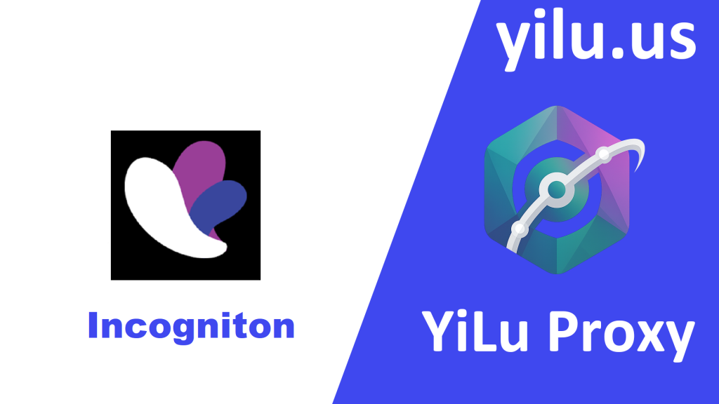 Incogniton yilu proxy
