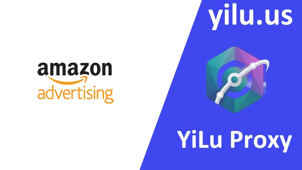 amazon ads yilu proxy