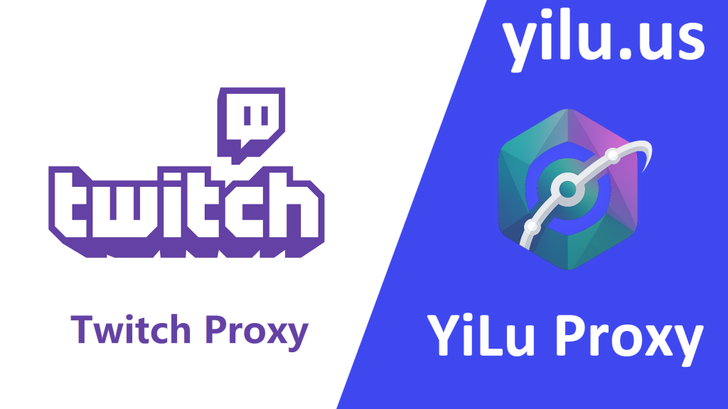 twitch proxy