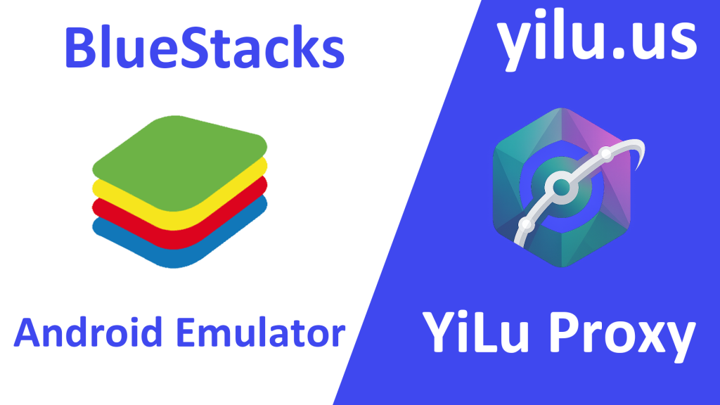 bluestacks setting yilu proxy